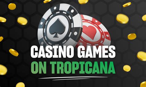 Tropicana Online Casino Review: Games, Bonuses,.